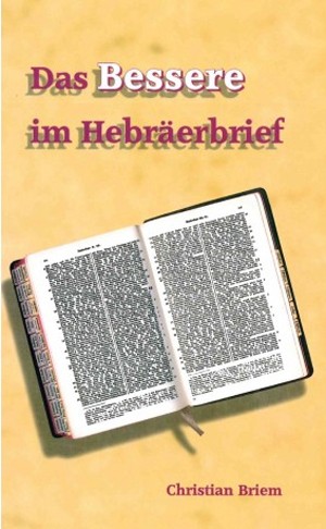 Das Bessere im Hebräer-Brief